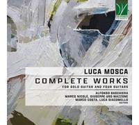 Luca Mosca – Intégrale de l'œuvre pour guitare seule et quatre guitares – CD – Da Vinci