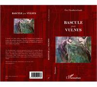 Bascule puis - Vulnus - Eric Humbertclaude - L'harmattan - broché - Roman