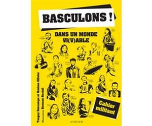 Basculons ! Tanguy Descamps (Auteur), Maxime Ollivier (Auteur), Romane Rostoll (Illustration)