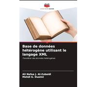 Base de données hétérogène utilisant le langage XML