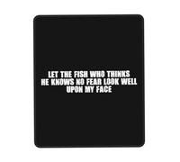 Base en Caoutchouc Tapis de Souris d'Ordinateur, Que Le Poisson Qui Pense ne Pas connaître la Peur Regarde Bien Mon Visage Gaming Mousepad résistant à Usure Tapis de Souris Gaming pour PC