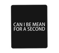 Base en Caoutchouc Tapis de Souris, Puis-Je être méchant Une Seconde Mousepad Lavable Tapis Souris pour Claviers Ordinateur Souris