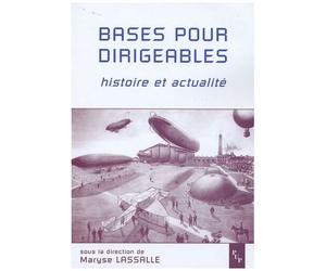 Base Pour Dirigeables - Histoire Et Actualité