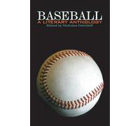 Baseball: A Literary Anthology: A Library of America Special Publication