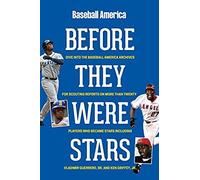 Baseball America's Before They Were Stars