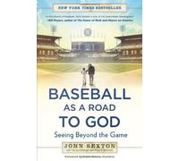 Baseball As A Road To God