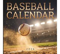 Baseball Calendar 2026: 12 Months of Big League Action, Passion, and Classic Ballpark Moments