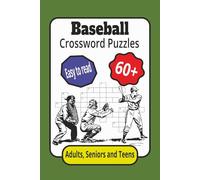 Baseball Crossword Puzzles: Crossword Puzzles with Easy to Read Print about Baseball, Activity Book, Players, Team, League, Stadium : 6x9 inches: ... for Vacations, Holidays and Relaxation