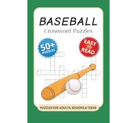 Baseball Crossword Puzzles: Crossword Puzzles with Easy to Read Print about Baseball, Sports, Players and More I 6x9 inches, 120 pages I 50+… Gift for Vacations, Holidays and Relaxation