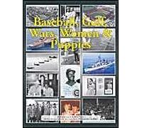 Baseball, Golf, Wars, Women & Puppies