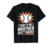 Baseball Heart That's My Brother Out There Fan T-Shirt