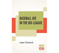 Baseball Joe In The Big League