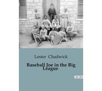 Baseball Joe In The Big League