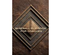 Baseball Playbook: Baseball Coach Notebook: Game Lineups, Pitch Count Tracker & Player Notes for Youth Teams