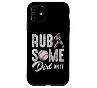 Baseball Rub Some Dirt on It Citations Humoristiques Coque pour iPhone 11
