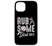 Baseball Rub Some Dirt on It Citations Humoristiques Coque pour iPhone 13