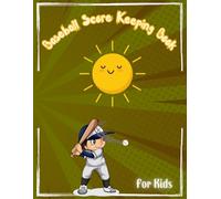 Baseball Score Keeping Book For Kids: Baseball Playbook and Scorecard with Field Diagrams for Young Players | 100 Pages of Game Stats, Strategies, and Training Notes | Large 8.5" x 11" Format