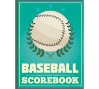 Baseball Scorebook: Baseball Score Keeper Book For Kids And Adults Softball Score Keeping Book