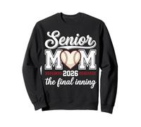 Baseball Senior Mom 2026 Final Inning Senior Mama Sweatshirt