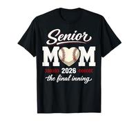 Baseball Senior Mom 2026 Final Inning Senior Mama T-Shirt