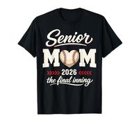 Baseball Senior Mom 2026 Final Inning Senior Mama T-Shirt