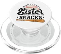 Baseball Sister, Je suis Juste là pour Les collations Funny PopSockets PopGrip pour MagSafe