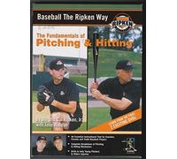 Baseball The Ripken Way: Pitching & Hitting