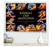 Baseball und Motivation (hochwertiger Premium Wandkalender 2026 DIN A2 quer), Kunstdruck in Hochglanz: Jeder Tag ein Home Runmit inspirierenden Botschaften, die dich Tag für Tag anspornen.