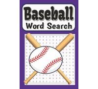 Baseball Word Search Puzzle Book: Baseball Themed Word Search Puzzle Activity Book about Field, Athletes, Sport, for Adults, Kids, Teens & Seniors , ... 6 x 9 in, Perfect for Leisure, Gift,Travel