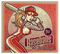 Baseballs - Hit Me Baby...