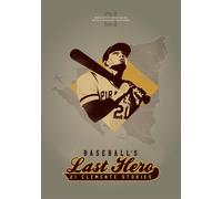 Baseball's Last Hero: 21 Clemente Stories