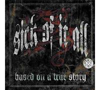 Sick of It All Based On a True Story (Vinyl) 12" Album
