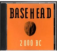 Basehead - 2000 BC/Can It Be