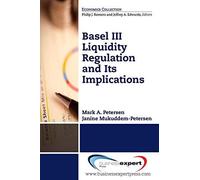 Basel Iii Liquidity Regulation And Its Implications