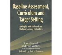 Baseline Assessment, Curriculum and Target Setting Elizabeth Haworth, Fran Watkins, Sonia Maskell (Auteur)