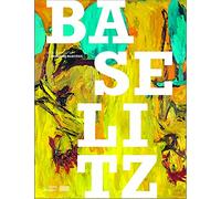 Collectif – Baselitz – La Rétrospective – Catalogue de l'exposition – Relié