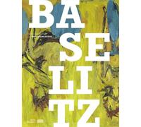 Collectif – Baselitz – La Rétrospective – Catalogue de l'exposition – Relié