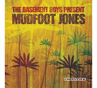 Basement Boys Presen - The Basement Boys Present Mudfoot J