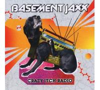 Basement Jaxx - Crazy Itch Radio [Import]