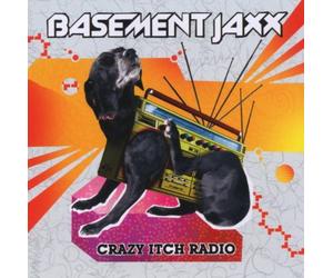 Basement Jaxx - Crazy Itch Radio [Import]