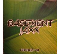Basement Jaxx - Rendez-Vu [Vinyl Maxi-Single]