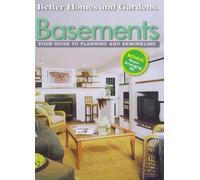 Basements : Your Guide to Planning and Remodeling by Better Homes and Gardens (1999-04-15)