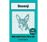 Basenji Word Search Puzzle Book: Over 100 Fun Word Search Puzzles Celebrating the Basenji - The Perfect Gift for Owners, Dog Lovers, and Puzzle Fans of All Ages