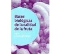 Bases Biológicas De La Calidad De La Fruta - KNEE, M. Department of Horticulture and Crop Science The Ohio State University Columbus, Ohio USA Knee, M Department Of Horticulture And Crop Science The O