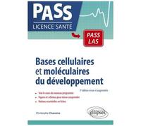 Bases Cellulaires Et Moléculaires Du Développement
