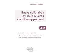Bases cellulaires et moléculaires du développement - UE2 Le Cours Du Nouveau Programme