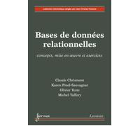 Bases de données relationnelles : concepts, mise en oeuvre et exercices - Olivier Teste - Hermes Science Publications - broché - Livre