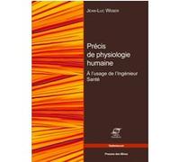 Bases De Physiologie Humaine - A L'usage De L'ingénieur Santé