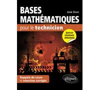 Bases mathématiques pour le technicien - Rappels de cours & exercices corrigés
