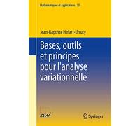 Bases, outils et principes pour l'analyse variationnelle
